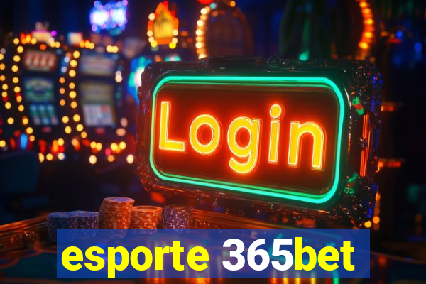 esporte 365bet